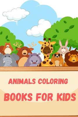 Cover of Animals coloring books for kids