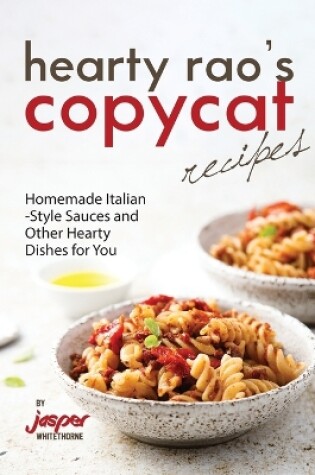 Cover of Hearty Rao's Copycat Recipes