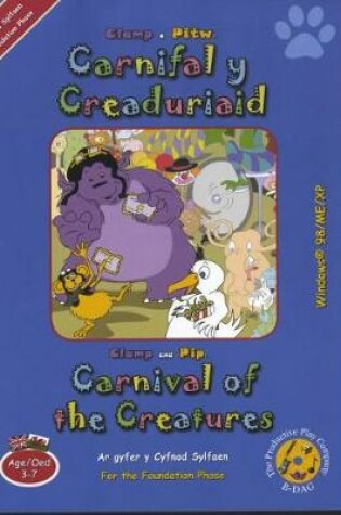 Cover of Carnifal y Creaduriaid/Carnival of the Creatures (CD-ROM)