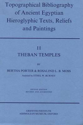 Cover of Topographical Bibliography of Ancient Egyptian Hieroglyphic Texts, Reliefs and Paintings. Volume II: Theban Temples