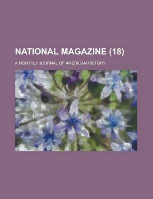 Book cover for National Magazine; A Monthly Journal of American History (18)