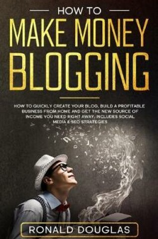 Cover of How to Make Money Blogging
