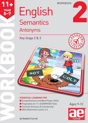 Book cover for 11+ Semantics Workbook 2 - Antonyms