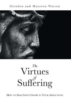 Book cover for The Virtues of Suffering