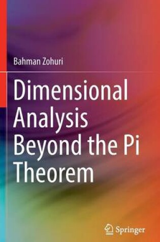 Cover of Dimensional Analysis Beyond the Pi Theorem