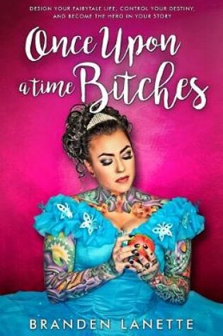 Cover of Once Upon a Time, Bitches