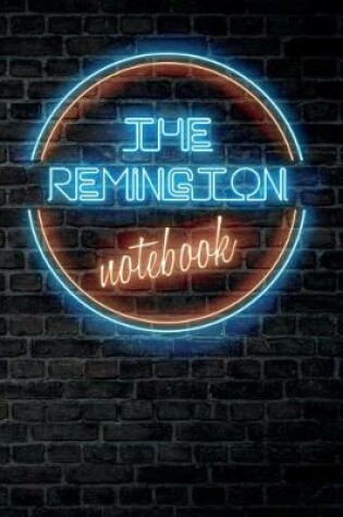 Cover of The REMINGTON Notebook