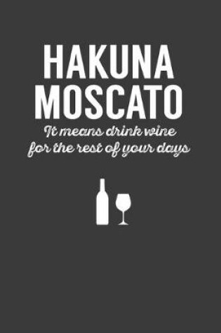 Cover of Hakuna Moscato