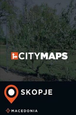 Cover of City Maps Skopje Macedonia