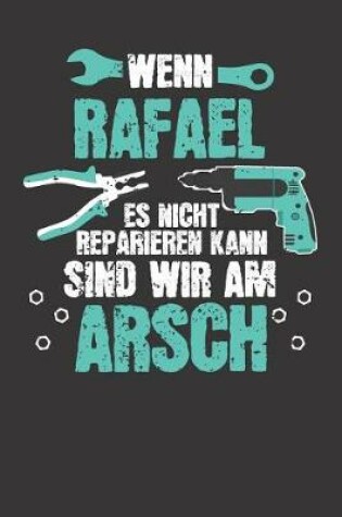 Cover of Wenn RAFAEL es nicht reparieren kann