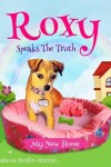 Book cover for Roxy Speaks The Truth