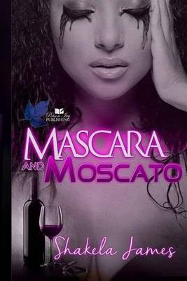 Book cover for Mascara and Moscato