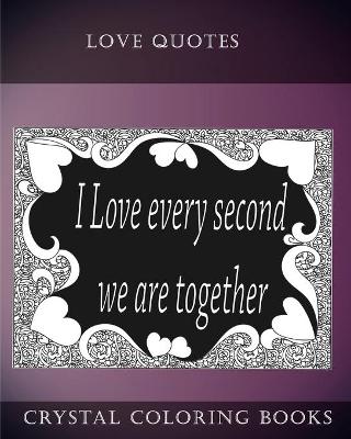 Book cover for Love Quotes Coloring Book