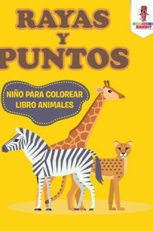 Cover of Rayas Y Puntos