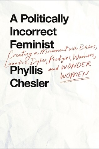 Cover of A Politically Incorrect Feminist