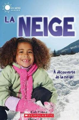 Book cover for Info-M?t?o: La Neige