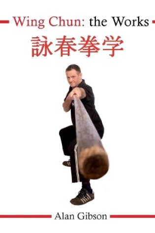 Cover of Wing Chun: The Works