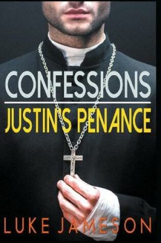 Cover of Confessions- Justin's Penance