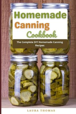 Book cover for Homemade Canning Cookbook