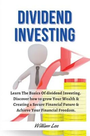 Cover of Dividend Investing For Beginners