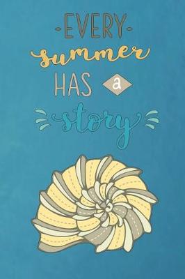 Book cover for Every Summer Has a Story