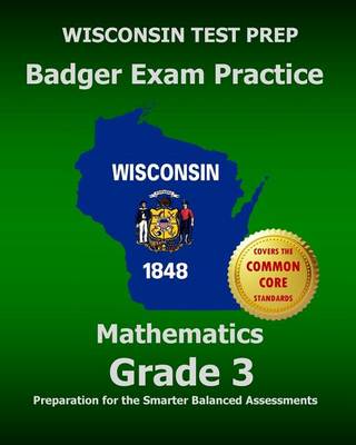 Book cover for Wisconsin Test Prep Badger Exam Practice Mathematics Grade 3