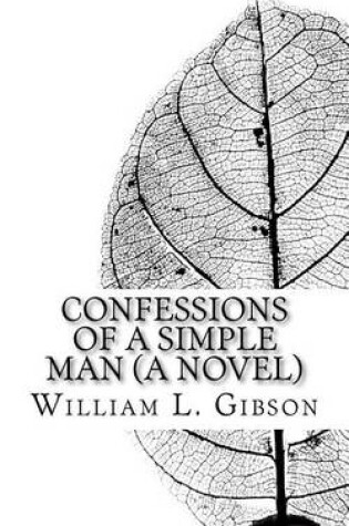 Cover of Confessions of a Simple Man (a Novel)