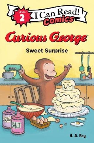 Cover of Curious George: Sweet Surprise