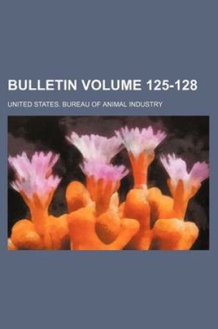 Cover of Bulletin Volume 125-128