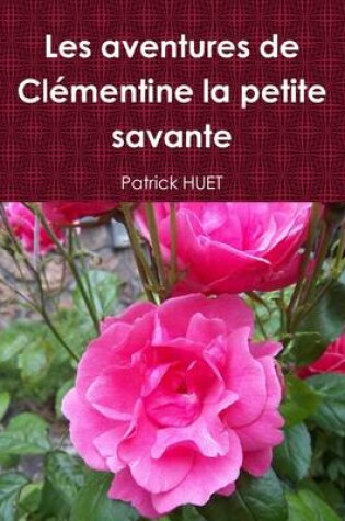 Cover of Les Aventures De Clementine La Petite Savante