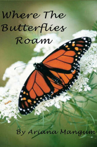 Cover of Where the Butterflies Roam