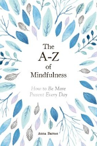 Cover of The A-Z of Mindfulness