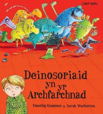 Book cover for Deinosoriaid yn yr Archfarchnad