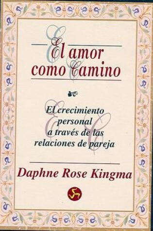 Cover of El Amor Como Camino