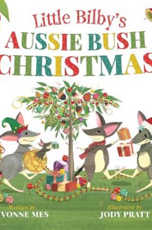 Cover of Little Bilby's Aussie Bush Christmas