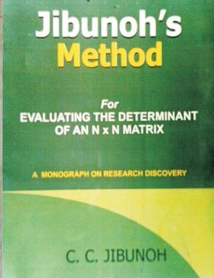 Book cover for Jibunoh's Method for Evaluating the Determinant of an N x N Matrix