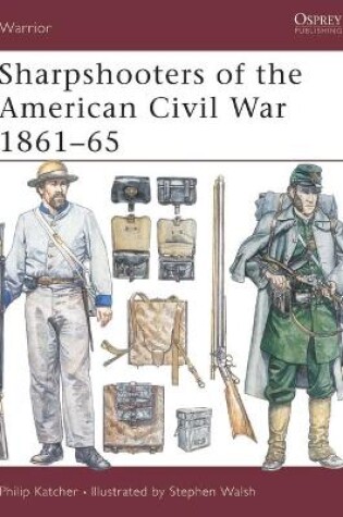 Cover of Sharpshooters of the American Civil War 1861-65