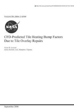 Cover of Cfd-Predicted Tile Heating Bump Factors Due to Tile Overlay Repairs
