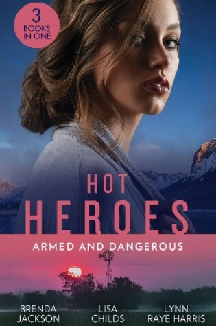 Cover of Hot Heroes: Armed And Dangerous