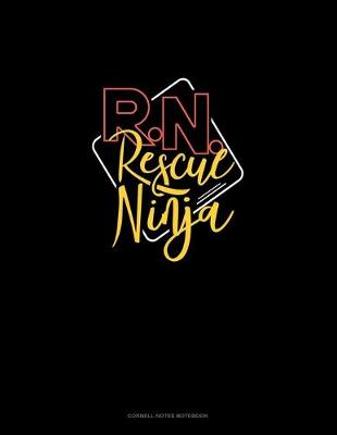 Book cover for R.N. Rescue Ninja