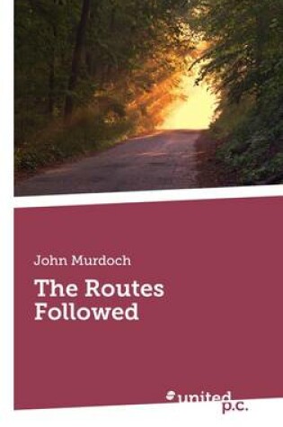 Cover of The Routes Followed