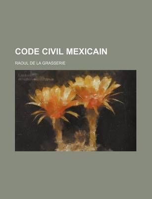 Book cover for Code Civil Mexicain