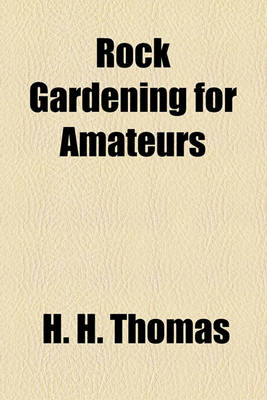 Book cover for Rock Gardening for Amateurs
