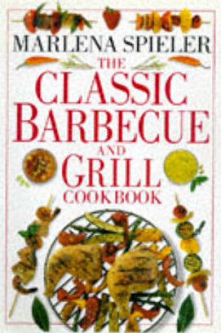 Cover of Classic Barbecue & Grill Cookbook