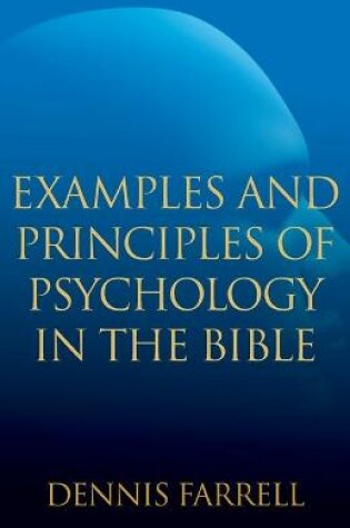 Cover of Examples and Principles of Psychology in the Bible