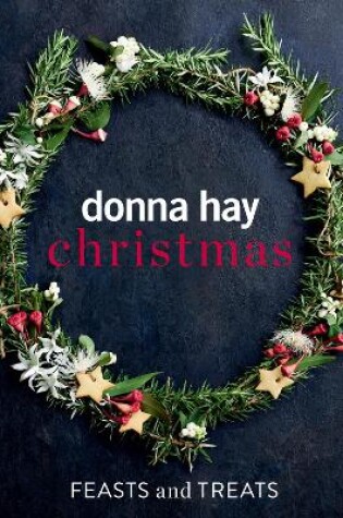 Cover of Donna Hay Christmas Feasts and Treats