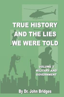 Cover of True History And The Lies We Were Told