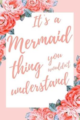 Book cover for It's a Mermaid Thing You Wouldn't Understand