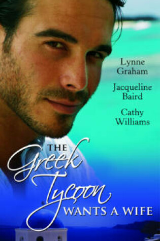 Cover of The Greek Tycoon Wants a Wife