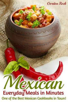 Book cover for Mexican Everyday Meals in Minutes